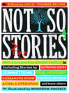 Cover image for Not So Stories